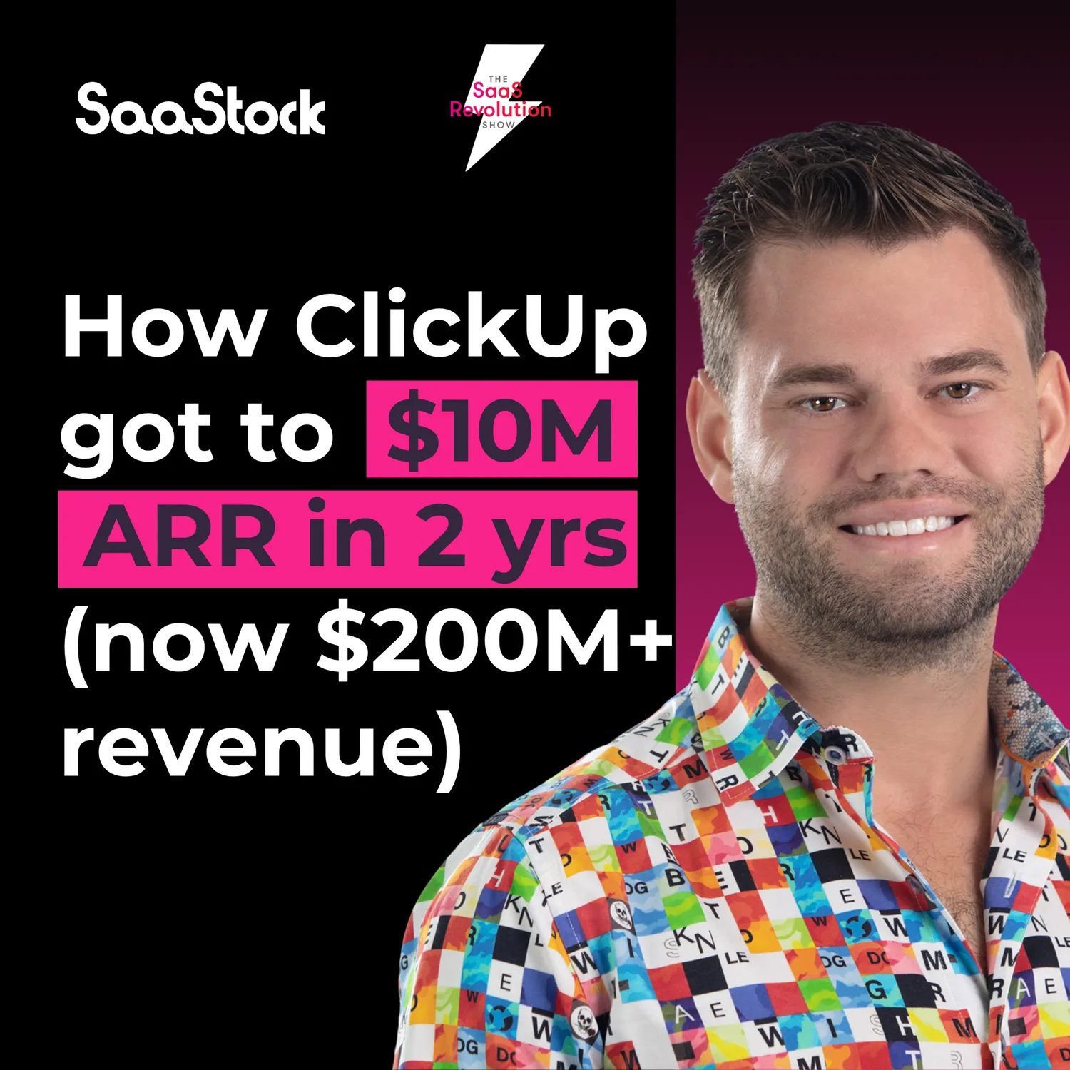 SaaS Revolution Show with Zeb Evans, CEO and Founder and ClickUp.