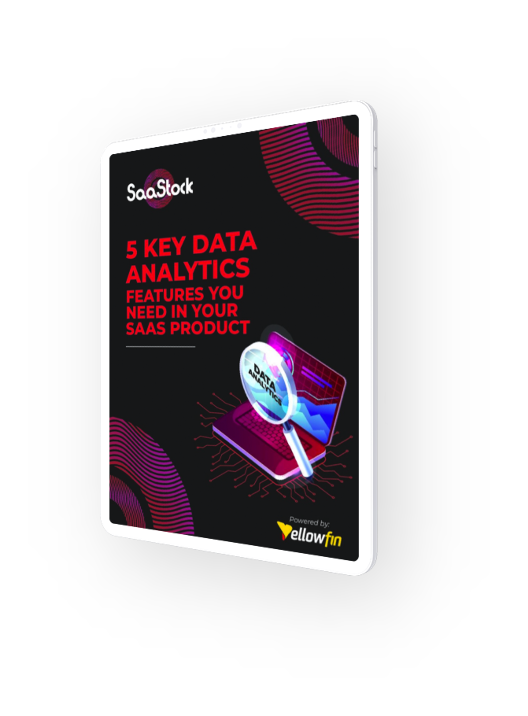 5 Key Data Analytics Features You Need in Your SaaS Product