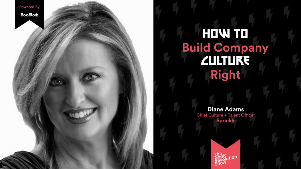 Diane Adams.001 build company culture right Diane Adams