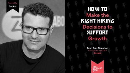 how to make the right hiring decisions Eran Ben Shushan