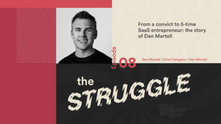 Dan Martell the struggle