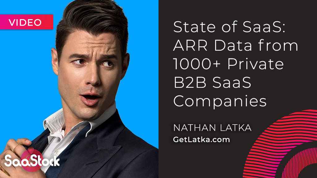 Nathan_Latka_Saas_ARR_SaaStock_Video Nathan Latka Video SaaStock 2018 Dublin