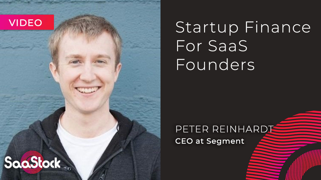 Peter_reinhardt_Startup_Finance_For_SaaS_Founders_v1 Startup Finance For SaaS Founders- VIDEO Peter Reinhardt