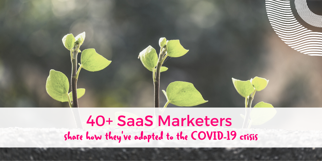 SaaS marketers covid-19 SaaS marketers covid-19