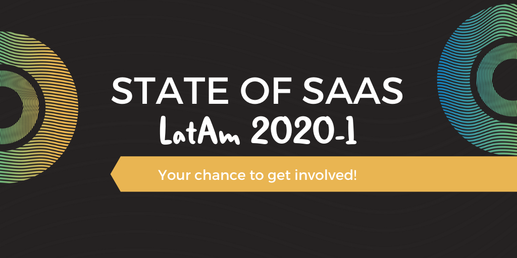 Survey - state of SaaS LatAm Survey - state of SaaS LatAm