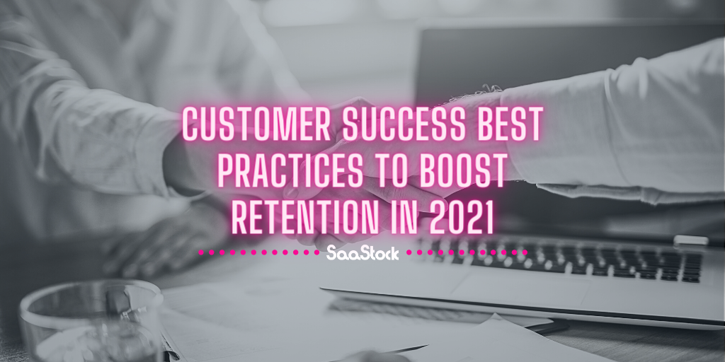 Customer success best practices 2021 Customer success best practices 2021