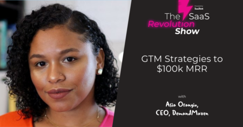 GTM Strategies to $100k MRR, with Asia Orangio (CEO of DemandMaven)