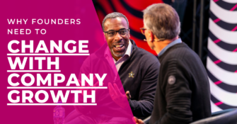 Why founders need to change with company growth