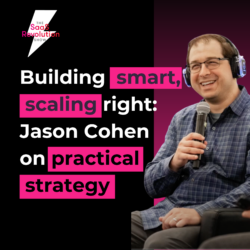 Jason Cohen SaaS Revolution Show