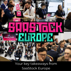SaaStock Europe 2025. Quadrant with event photos. Copy reads: Your top takeaways from SaaStock Europe