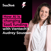 Ventech General Partner Audrey Soussan on The SaaS Revolution Show
